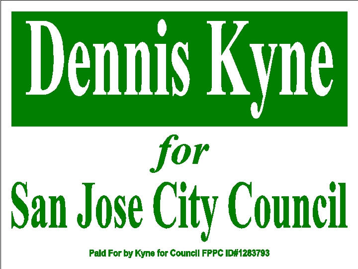 Dennis Kyne, District 3 Candidate for San Jose City Council.